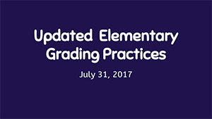 Updated Elementary Grading Practices Presentation