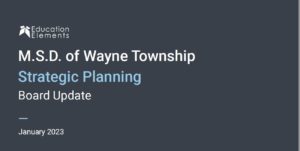 MSD of Wayne Township Strategic Planning Board Update January 2023 Image